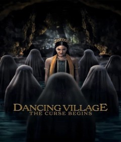 Dancing Village The Curse Begins (2024) ORG Hindi Dubbed Movie