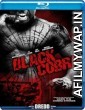 Black Cobra (2012) UNRATED Hindi Dubbed Movie