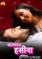 Chaal Baaz Haseena (2024) S01 Part 1 Mastram Hindi Web Series