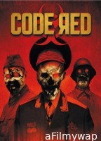 Code Red (2013) Hindi Dubbed Movie