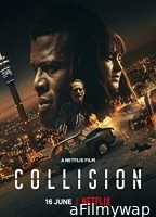 Collision (2022) HQ Telugu Dubbed Movie