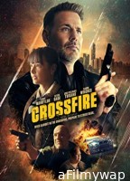 Crossfire (2023) English Full Movie