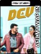 Dev (2019) UNCUT Hindi Dubbed Movie