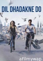 Dil Dhadakne Do (2015) Hindi Full Movie