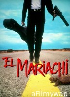 El Mariachi (1992) ORG Hindi Dubbed Movie