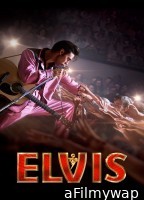 Elvis (2022) ORG Hindi Dubbed Movie