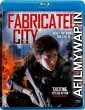 Fabricated City (2017) Dual Audio Hindi Dubbed Movie