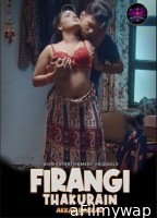 Firangi Thakurain (2023) S01 E03 WoW Hindi Web Series