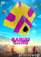 Gabru Gang (2024) Hindi Movie