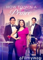 How To Win A Prince (2023) ORG Hindi Dubbed Movie