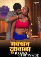 Makkhan Doodhwala (2024) S01 Part 2 HitPrime Hindi Web Series