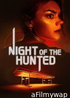 Night of The Hunted (2023) ORG Hindi Dubbed Movie