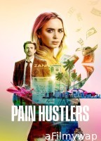 Pain Hustlers (2023) ORG Hindi Dubbed Movies