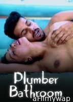 Plumber Bathroom (2024) Hindi Hot Short Film