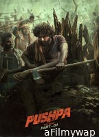 Pushpa The Rise Part 1 (2021) ORG Hindi Dubbed Movie