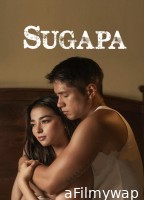 [+18] Sugapa (2023) Tagalog Movie