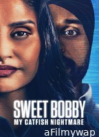 Sweet Bobby My Catfish Nightmare (2024) ORG Hindi Dubbed Movie