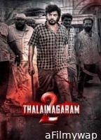 Thalainagaram 2 (2023) HQ Hindi Dubbed Movie