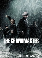 The Grandmaster (2013) ORG Hindi Dubbed Movie