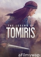 The Legend of Tomiris (2019) ORG Hindi Dubbed Movie