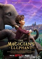 The Magicians Elephant (2023) Hindi Dubbed Movie