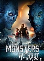 The Monsters Without (2021) ORG Hindi Dubbed Movie