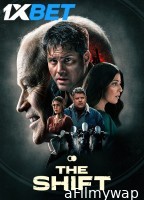 The Shift (2023) HQ Hindi Dubbed Movie