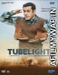 Tubelight (2017) Hindi Movies