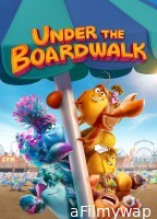 Under the Boardwalk (2023) ORG Hindi Dubbed Movie