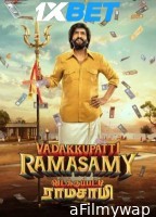 Vadakkupatti Ramasamy (2024) Tamil Movie