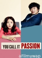 You Call It Passion (2015) ORG Hindi Dubbed Movie