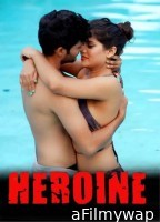 Heroine (2024) S01 Part 1 Tadkaprime Hindi Web Series